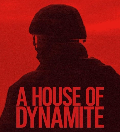 فيلم A House of Dynamite 2025