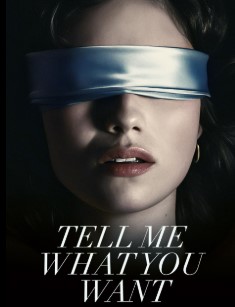فيلم Tell me What you Want